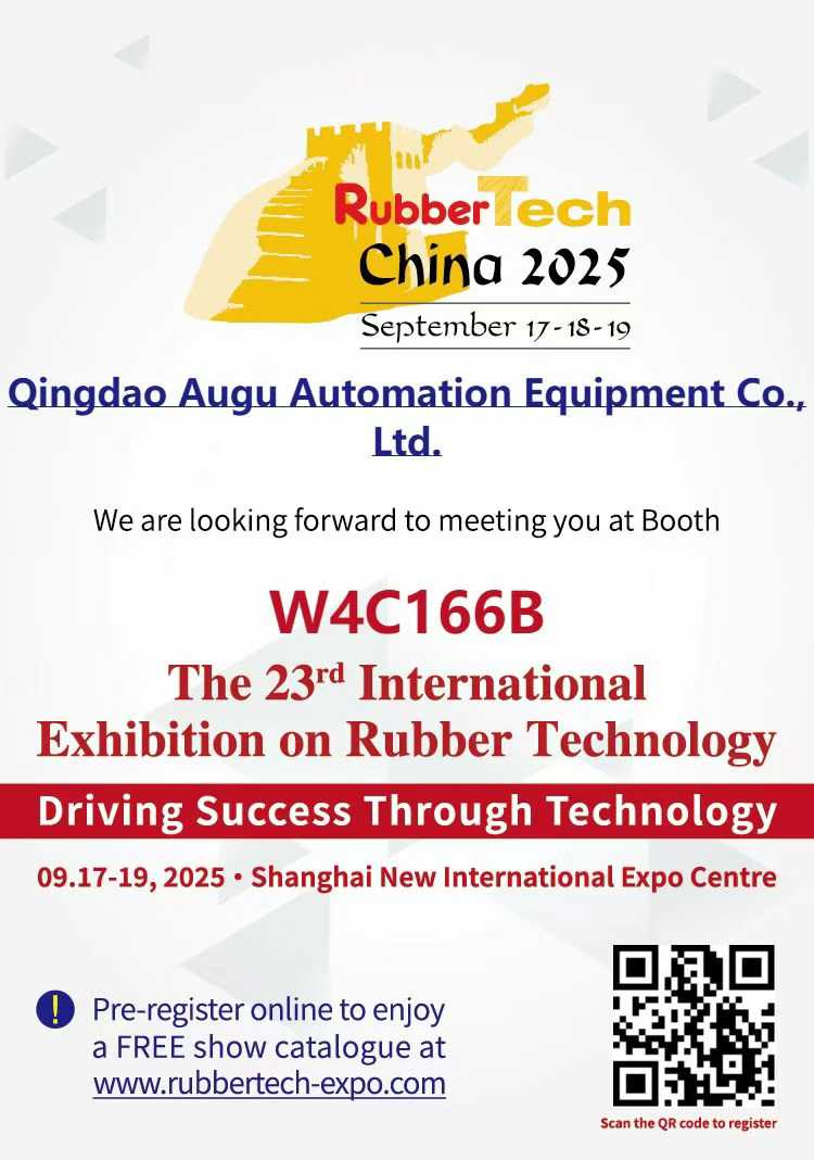 Otomasi Augu mengundang Anda ke 2025 Rubbertech China